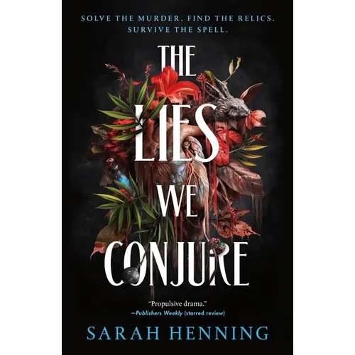 The Lies We Conjure