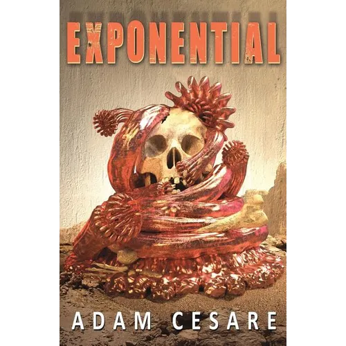 Exponential: A Novel of Monster Horror
