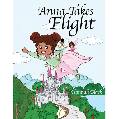 Anna Takes Flight