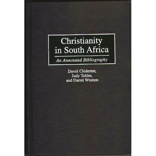 Christianity in South Africa: An Annotated Bibliography
