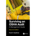 Surviving an OSHA Audit: A Management Guide