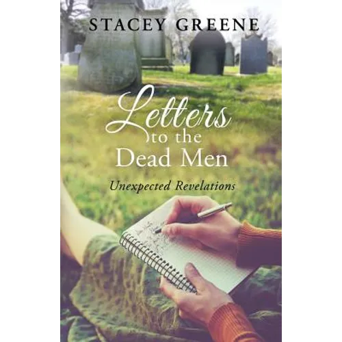 Letters to the Dead Men: Unexpected Revelations
