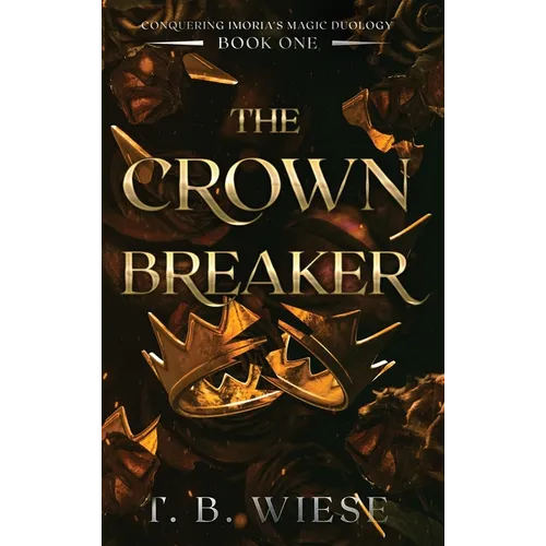 The Crown Breaker