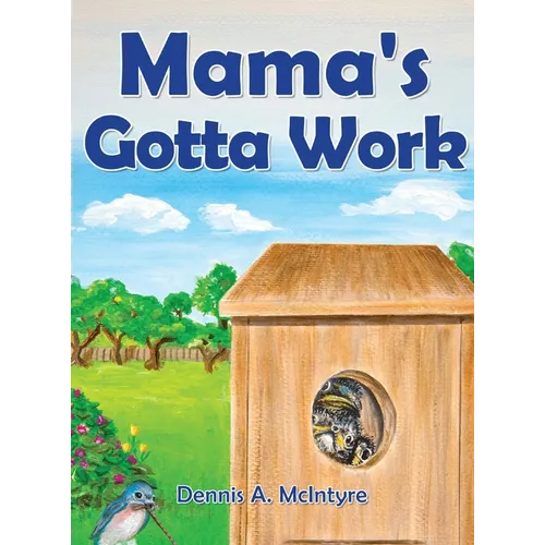 Mama's Gotta Work