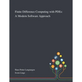 Finite Difference Computing With PDEs: A Modern Software Approach