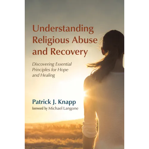 Understanding Religious Abuse and Recovery