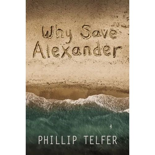 Why Save Alexander