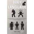 Body Language: How to Detect High-Stakes Liars Through Body Language Analysis and Everything You Need to Influence People with Emotional Intelligence,