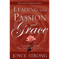 Leading with Passion and Grace