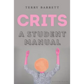 Crits: A Student Manual