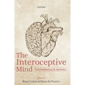 Interoceptive Mind: From Homeostasis to Awareness