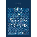 Sea of Waking Dreams