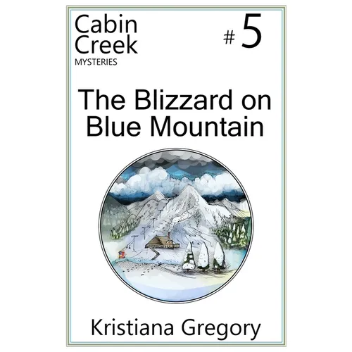 The Blizzard on Blue Mountain