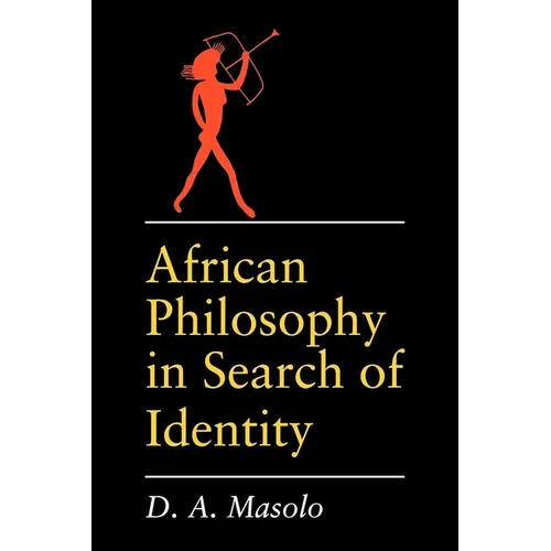 African Philosophy in Search of Identity