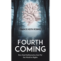 The Fourth Coming