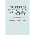 The Origins of Inequality and Policies to Contain It