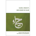 Shame, Modesty, and Honor in Islam