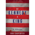 Of Kennedy & King
