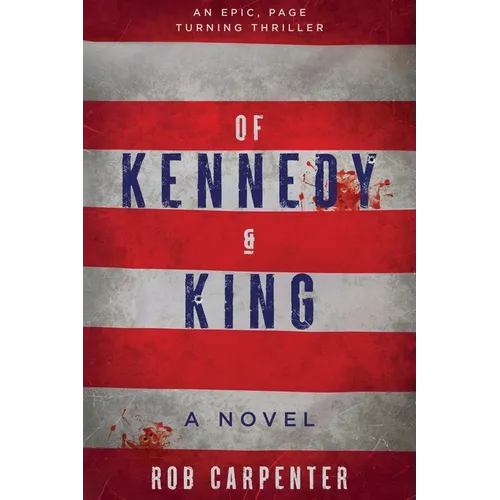 Of Kennedy & King