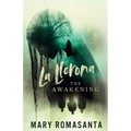 La Llorona: The Awakening