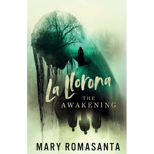 La Llorona: The Awakening