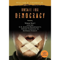 Unsafe for Democracy: World War I and the U.S. Justice Department's Covert Campaign to Suppress Dissent