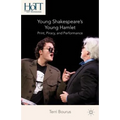 Young Shakespeare's Young Hamlet: Print, Piracy, and Performance