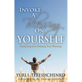 Inovke A Blessing On Yourself