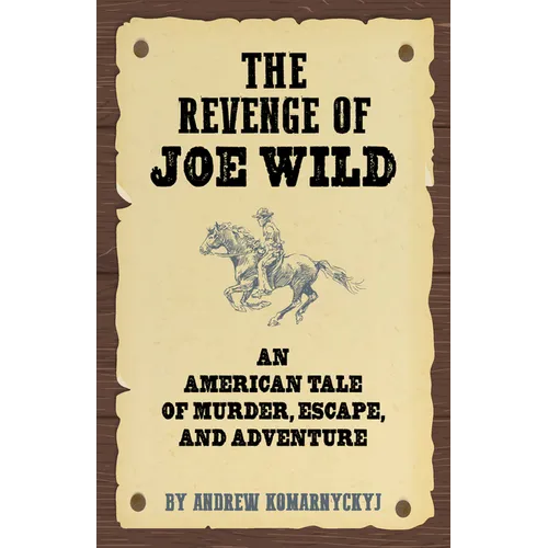 The Revenge of Joe Wild