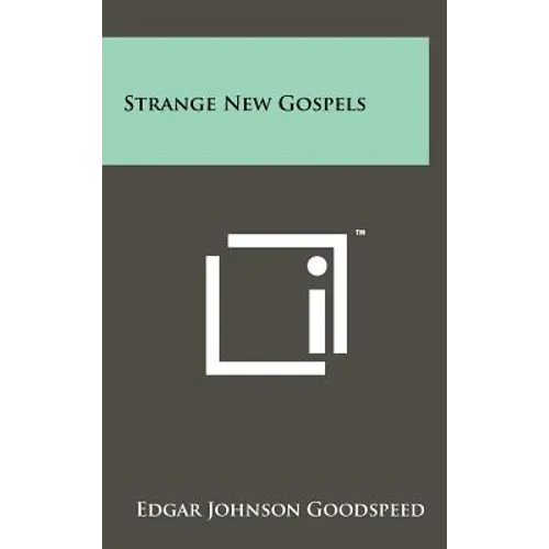 Strange New Gospels