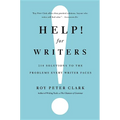 Help! for Writers: 210 Solutions to the Problems Every Writer Faces