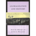 Globalization and History: The Evolution of a Nineteenth-Century Atlantic Economy
