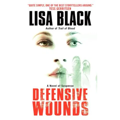 Defensive Wounds: A Novel of Suspense