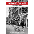 Harvard Square: A Love Story