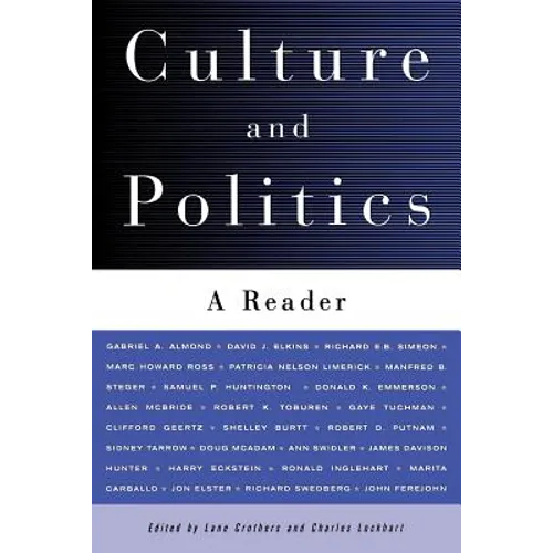 Culture and Politics: A Reader