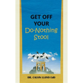 Get Off Your Do-Nothing Stool