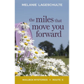 The Miles That Move You Forward