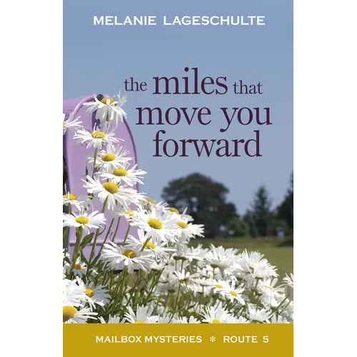 The Miles That Move You Forward