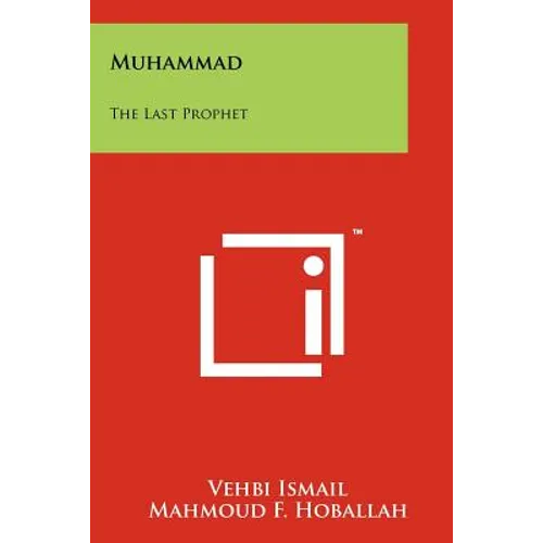 Muhammad: The Last Prophet