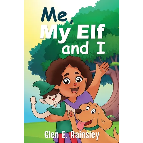 Me, My Elf and I