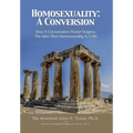 Homosexuality: A Conversion: How A Conservative Pastor Outgrew The Idea That Homosexuality Is A Sin
