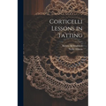 Corticelli Lessons in Tatting