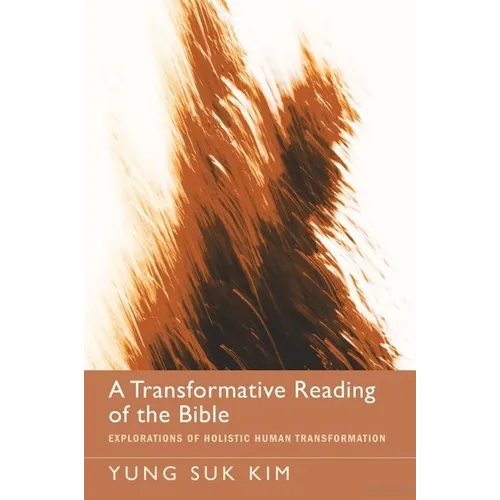 A Transformative Reading of the Bible