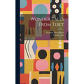Wonder Tales From Tibet