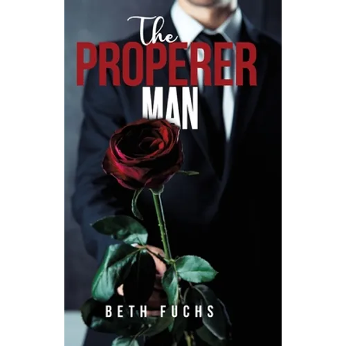 The Properer Man