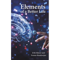 Elements of a Better Life