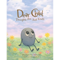 Dear Child, Thoughts Are Just Knots