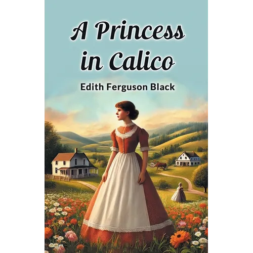 A Princess in Calico