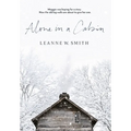 Alone in a Cabin