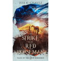 The Strike of the Red Horseman